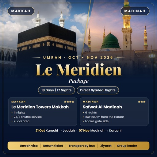 Umrah Oct-Nov 2026 - Le Meridien Package